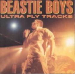 Beastie Boys : Ultra Fly Tracks